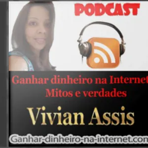 Vivian Assis solta o verbo - Ganhar dinheiro na Internet é golpe?