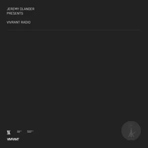 Vivrant Radio 036 | Jeremy Olander | Recorded at Vivrant | Stockholm