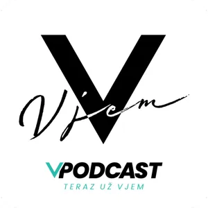 VJEM PODCAST - VJEM trénovať