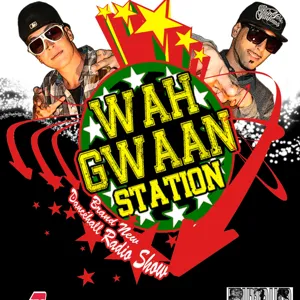 Episode 37  ( Real Gallis Vol.2 ) - Wah Gwaan Station