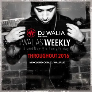 2016 URBAN ANTHEMS - #WaliasWeekly