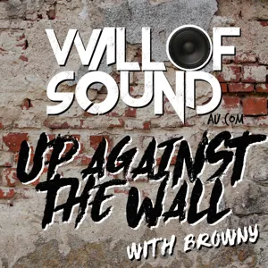 Wall of Sound: Up Against The Wall ‘Good Things Returns’