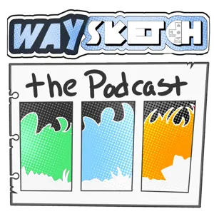 waysketch: Episode 1