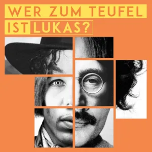 Folge 53: Der Lukas-Effekt