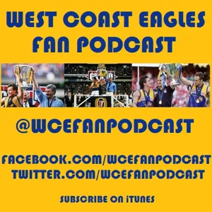 WCE Fan Podcast #51 13-09-2017 - Finals Week 2 2017