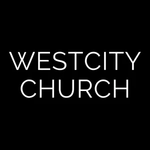 Episode 440: The Way of Grace - The Westcity Way