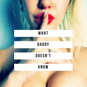 What Daddy Doesn't Know