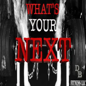 What's Your Next - Episode 1 - Coach Dan Shares His Story