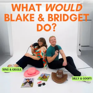 Bridget Would, Blake Wouldn't