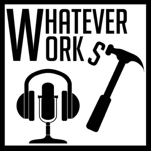 Whatever Works Episode 167 Swarfega Sadmin! (05/08/2022)