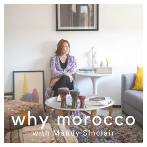 Why Morocco 024 – Shiraz Ksaiba on leaving London and pursuing a creative life in Taghazout Morocco