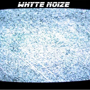 Whyte Noize Weekly #10