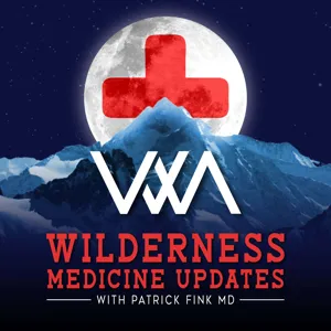 Ep. 6 - EMS at the Wilderness Boundary with Dr. Graham Brant-Zawadzki