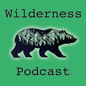 Hundreds of New National Parks | Michael Kellett | Restore the North Woods | Wilderness 30x30 | Ep. 051