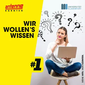 Wir wollen's wissen | Episode 10:  "Wie Wissenschaft, Wissen schafft"