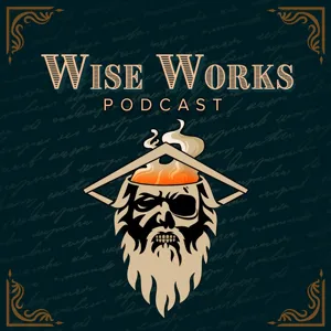 The Good & Bad Of Godzilla vs Kong! | Wise Works Podcast | Ep. #166