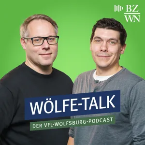 Episode 30: Der VfL Wolfsburg zwischen Gericht und Liga