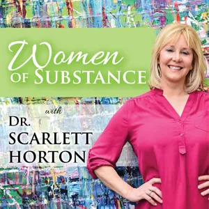 EP 08 - Guest: Dr. David Horton || WOMEN OF SUBSTANCE with DR. SCARLETT HORTON - Video