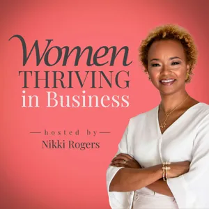 Episode 307: Thriving Through Wellness | Tiffany Williams-Parra