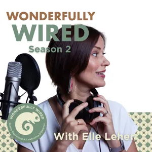 Differently Wired with Debbie Reber