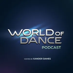 World of Dance Podcast - EP3 - Josh & Erica -MDC3