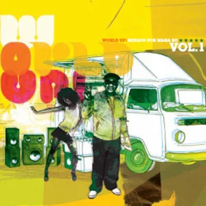 World Up Mixtape Vol 1: Mixado por Maga Bo