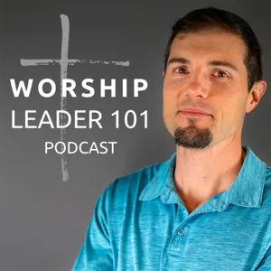 036: Stage Presence in Worship + Recording an Album with Colt Straub of Ovation Worship