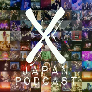 Episode 31 - X Japan New Album Preview