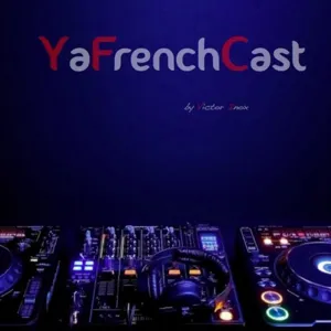 YaFrenchCast #1 - by Victor Inox