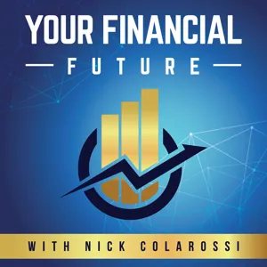 "Your Financial Future" with Nick Colarossi of NJC Investments 12/04/2021