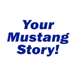 004 Your Mustang Story - Tom Hogue and Tony Hall