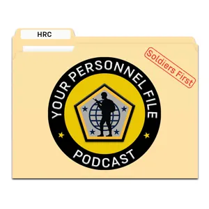 Your Personnel File - Episode 4: Army Transition Assistance Program (TAP)