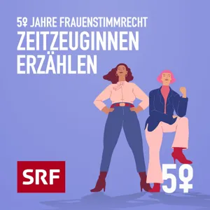 Späte Versöhnung – 50 Jahre Frauenstimmrecht (3)