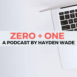 The Beginning - An Intro to the Zero Plus One Podcast